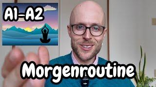 A1-A2 Slow German Vlog - Morgenroutine