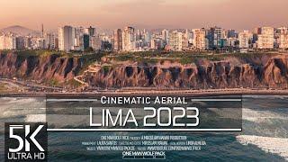 【5K】 Lima from Above  Capital of PERU 2023  Cinematic Wolf Aerial™ Drone Film
