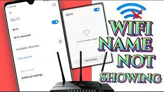 How To FIx Wi-Fi Name Not Showing Issue on Android  Not Detecting WiFi Network Name