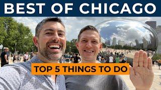 BEST OF CHICAGO - Top 5 Things To Do & Travel Tips