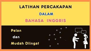 Belajar Berbicara Dalam Bahasa Inggris - Pelan dan Mudah Diingat  Ep_59