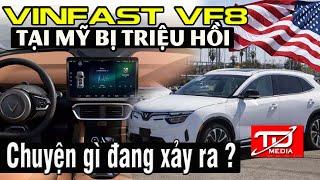 Vinfast VF8 tại Mỹ bị triệu hồi. Chuyện gì đang xảy ra ?