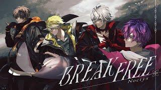 Noctyx - BREAK FREE Official Music Video｜NIJISANJI EN