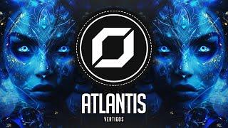 PSY-TRANCE ◉ Vertigos - Atlantis