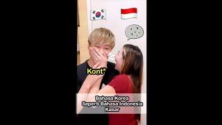 Bahasa Korea yang Kedengaran Bahasa Indonesia Kasar Pasangan Korea - Indonesia