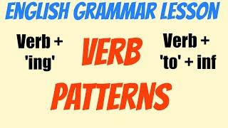 Intermediate English grammar - Verb patterns verb + ing verb + to gerunds and infinitives