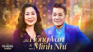 EP 58  NSND Hồng Vân - Minh Nhí“Minh thường hay giận tôi và tôi như v.ú em luôn chủ động làm hoà”