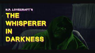 The Whisperer in Darkness Grave Hill Productions NEW 1080p Directors Cut