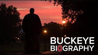 Buckeye Biography 150 Years of Ohio State