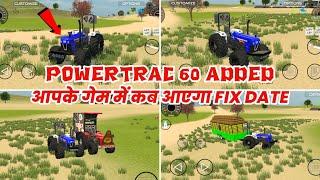 powertrac 60 tractor आ गया  in indian vehicles simulator 3d game का new update कब आएगा fix date 