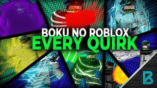 SHOWCASING EVERY QUIRK IN BOKU NO ROBLOX REMASTERED  ROBLOX