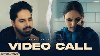 VIDEO CALL Official Video Uday Shergill  MixSingh  Teji Sandhu  MasterPiece EP