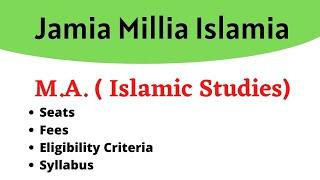 jamia ma  Islamic studies detailsjmi ma islamic studies feesseatsjmi ma islamic studies syllabus