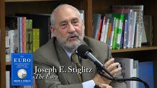 Joseph Stiglitz The Euro