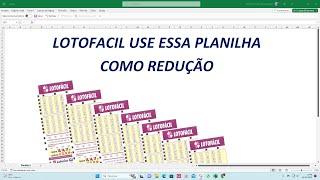 LOTOFACIL USE ESSA PLANILHA COMO REDUÇÃO