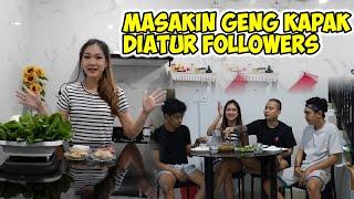 MASAKIN GENG KAPAK DIATUR FOLLOWERS