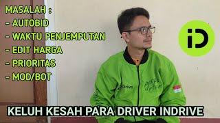 KELUH KESAH DRIVER INDRIVE MULAI DARI AUTOBID SAMPAI PENGGUNA MODBOT ‼️