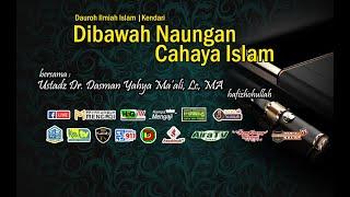 Dauroh Kendari  Dibawah Naungan Cahaya Islam - Ustadz Dr. Dasman Yahya Lc. MA hafizhohullah