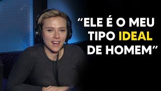 QUAL O TIPO IDEAL DE HOMEM PARA SCARLETT JOHANSSON  PODCAST LEGENDADO