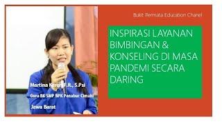 INSPIRASI LAYANAN BIMBINGAN DAN KONSELING DI MASA PANDEMI SECARA ONLINE