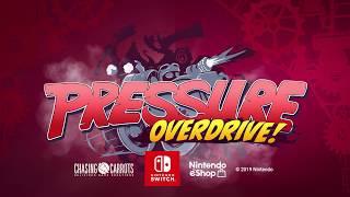 Pressure Overdrive - Official Switch Launch Trailer EU