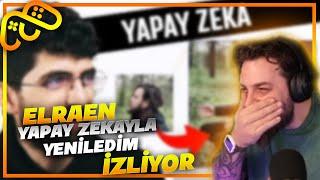 Elraen Fotoğraflarını Yapay Zekayla Yeniledim İzliyor @tasarimcidayi