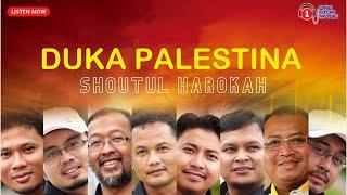 Duka Palestina - Shoutul Harokah Lirik Video