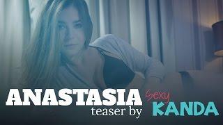 Anastasia Teaser by SexyKanda onlyfans.comsexykanda FREE