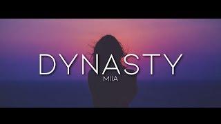 MIIA - Dynasty Lyrics