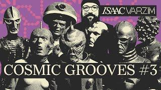 COSMIC GROOVES PART 3 - A Funky Disco & House Grooves MIX from Outer Space