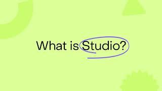 What is Studio?