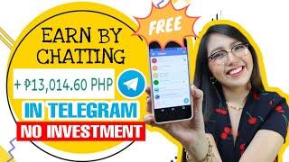 EARN FREE $212 P13014 BY CHATTING IN TELEGRAM  SUPER EASY EVERY MINUTE PAYOUT  100% FREE