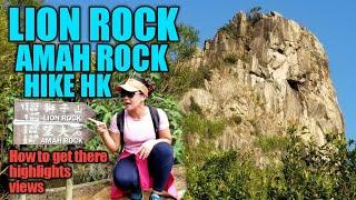 LION ROCK & AMAH ROCK HIKE  FAMOUS ROCK STRUCTURES IN HONG KONG How to get thereviewshighlights