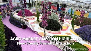 Agro Market Cameron Highlands – New Family Friendly Attraction