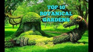 Top 10 botanische tuinen ter wereld