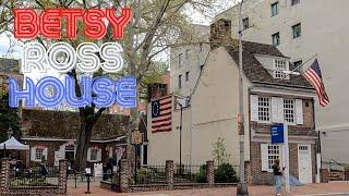 BETSY ROSS HOUSE Philadelphia PA