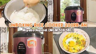 UNBOXING & REVIEW RICE COOKER 200RB-an  Miyako Nanoal MCM 508 SBC