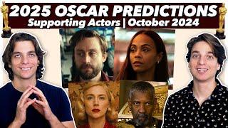 2025 Oscar Predictions - Supporting Actors  October 2024