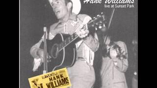 Hank Williams - Live at Sunset Park July 13 1952