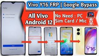 Vivo y16 frp bypass  Android 12  Vivo y16  Vivo y16 frp   Frp bypass vivo y16  Without Pc