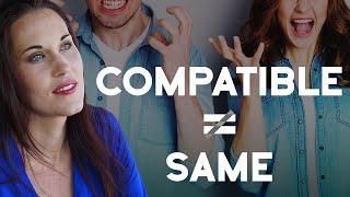 Why Compatibility in a Relationship is Not About Sameness