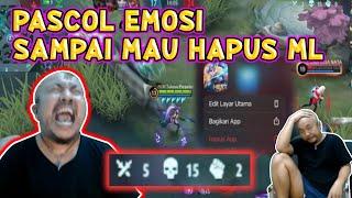 PASCOL EMOSI SAMPAI MAU HAPUS MOBILE LEGENDS