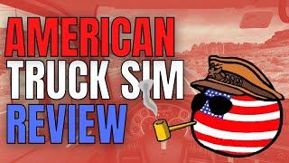 American Truck Simulator Review  2022