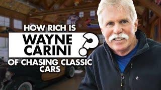 How rich is Wayne Carini of ‘Chasing Classic Cars’?
