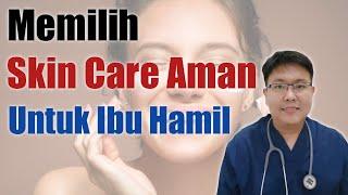 SKINCARE SAAT HAMIL - TANYAKAN DOKTER