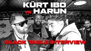 KÜRT IBO vs HARUN I BLACK TABLE INTERVIEW I #aaafightingseries3