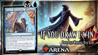  Step Between Worlds is my new favorite card  Dimir Draw Standard Deck Guide  MTG Arena