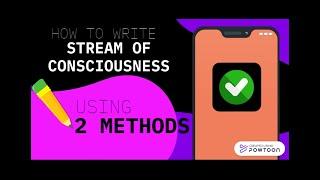 HOW TO WRITE STREAM OF CONSCIOUSNESS USING TWO METHODS? TEACHER JACKIE