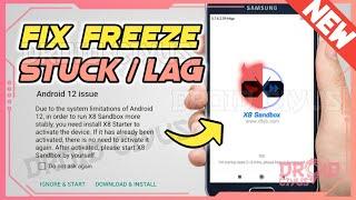 NEW HOW TO FIX X8 SANDBOX STUCK FREEZE LAG FRAME BLANK ON ANDROID 12 