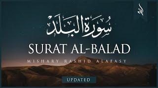 Surat Al-Balad The City  Mishary Rashid Alafasy  مشاري بن راشد العفاسي  سورة البلد